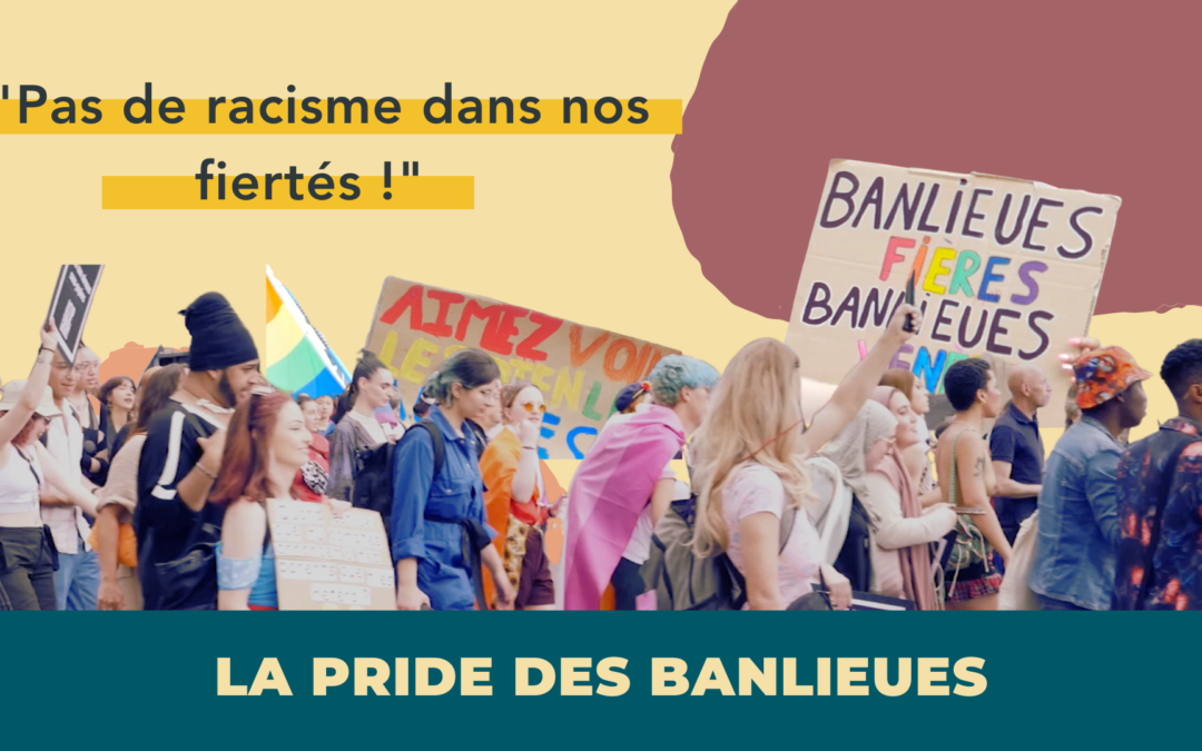 LA PRIDE DES BANLIEUES