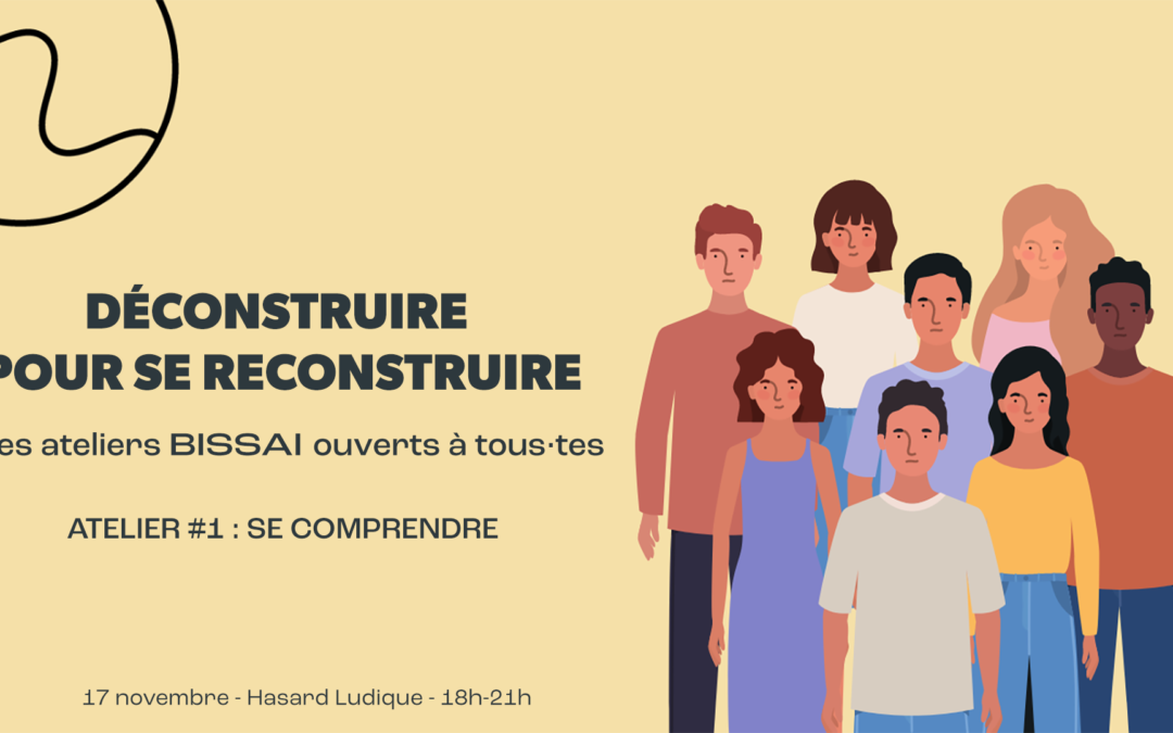 Les inscriptions pour notre atelier « Se comprendre » sont ouvertes !